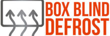 Box Blind Defrost